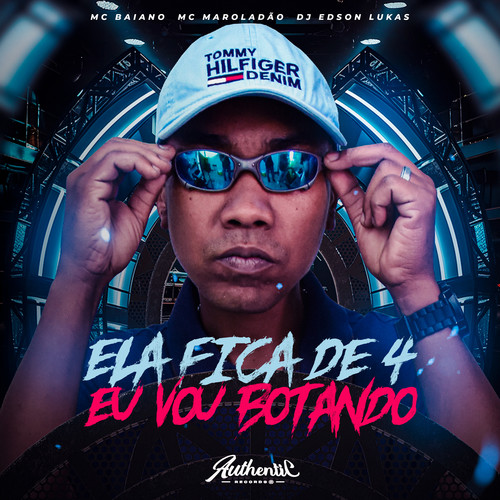 Ela Fica de 4 Eu Vou Botando (Explicit)