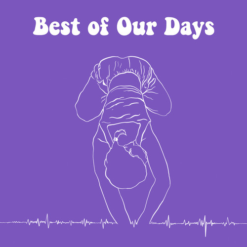 Best of Our Days