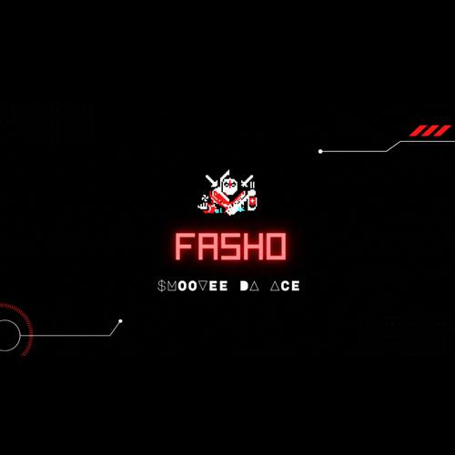 Fasho (Explicit)