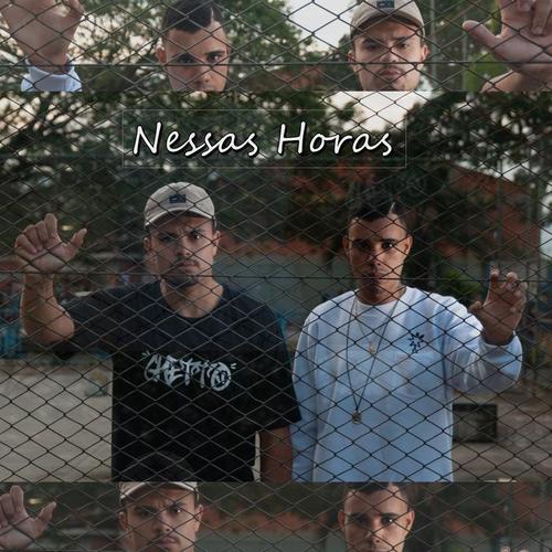 Nessas Horas (Explicit)