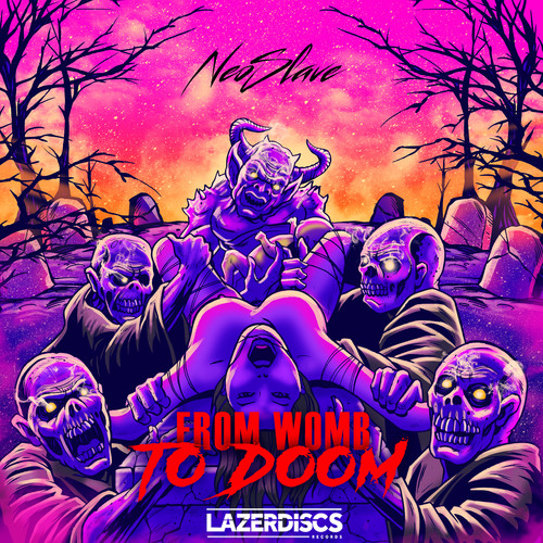 From Womb to Doom (Explicit)