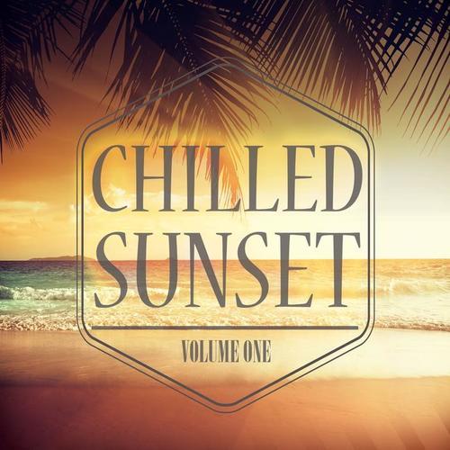 Chilled Sunset, Vol. 1 (Melodic House Music)