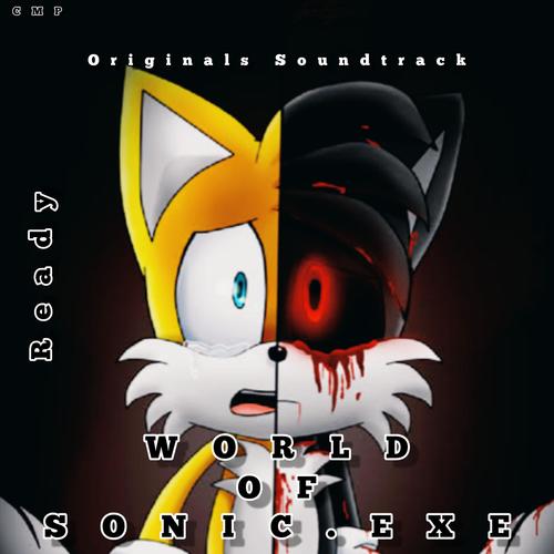 Ready (Originals World Of Sonic.EXE Soundtrack)