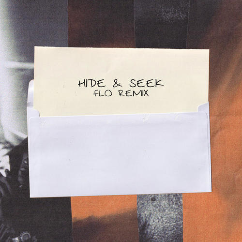 Hide & Seek (FLO Remix) [Explicit]