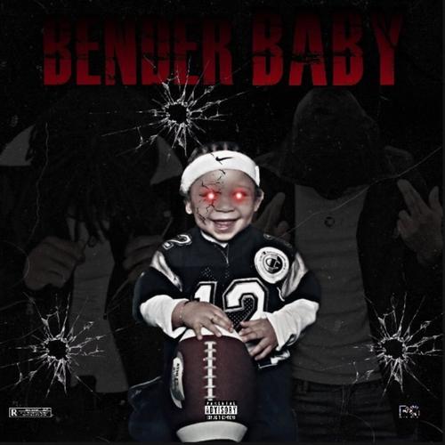 Bender Baby (Explicit)