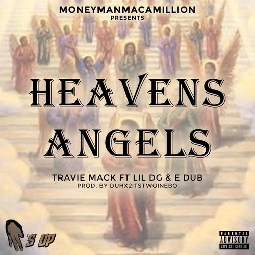 Heavens Angels (feat. Lil Dg & E Dub) [Explicit]