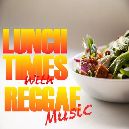 Lunchtimes With Reggae Music