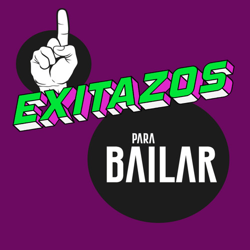 Exitazos Para Bailar (Explicit)