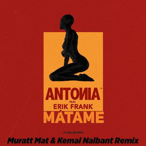 Matame (Muratt Mat & Kemal Nalbant Remix)