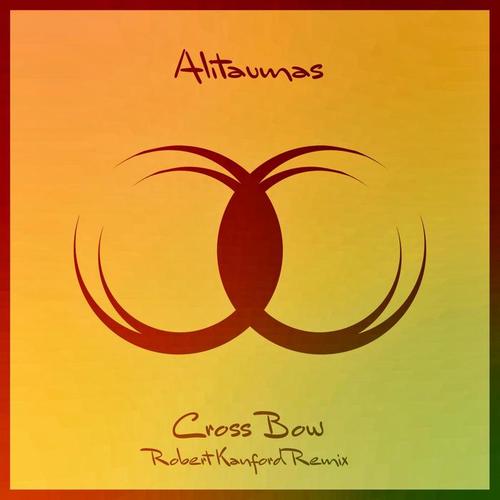 Cross Bow (Robert Kanford Remix)