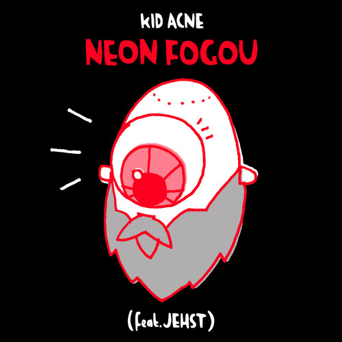 Neon Fogou (Explicit)