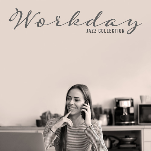 Workday Jazz Collection