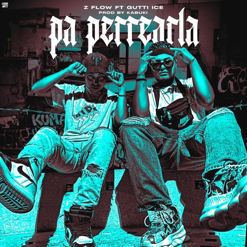 Pa Perriarla (feat. Gutti Ice)