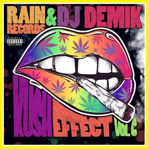 Kush Effect, Vol. 6 (Explicit)