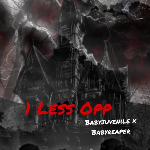 1 Less Opp (Explicit)