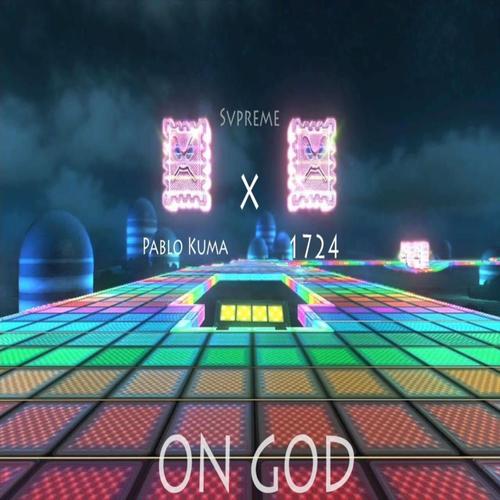 On God (feat. 1724 & Svpreme) [Explicit]