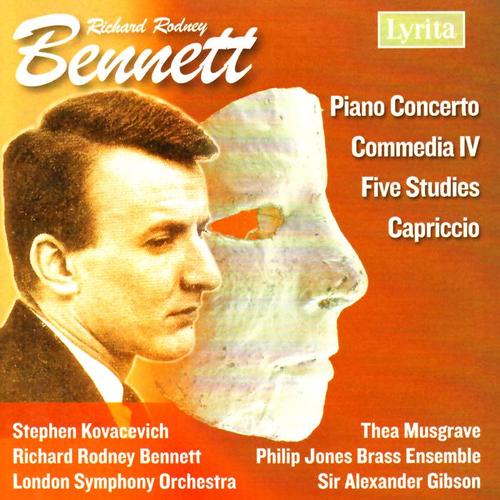 Bennett: Piano Concerto, Five Studies for Piano, Capriccio for Piano Duet, Commedia IV