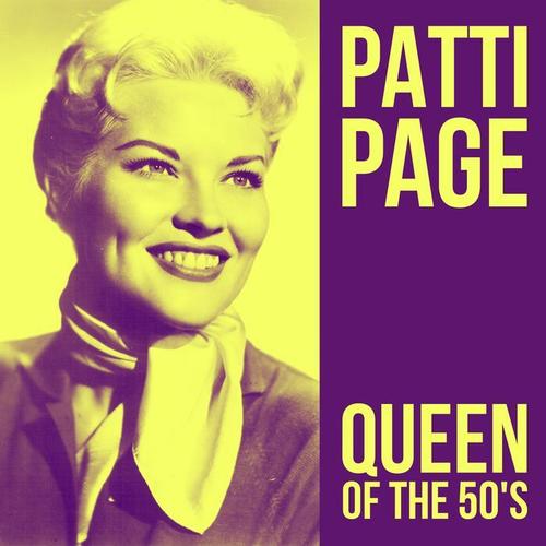 Patti Page - Queen of the 50's