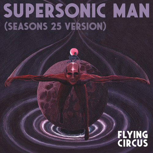 Supersonic Man (Seasons 25 Version)