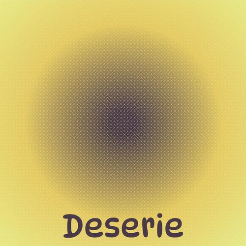 Deserie