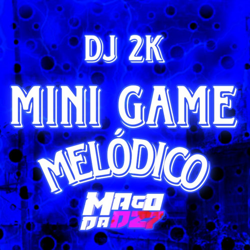 MINI GAME MELÓDICO (Explicit)