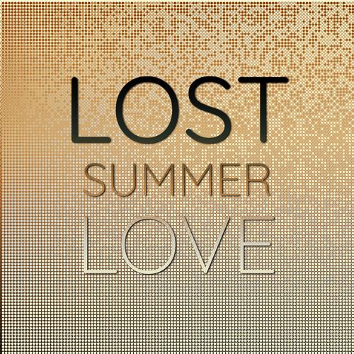 Lost Summer Love