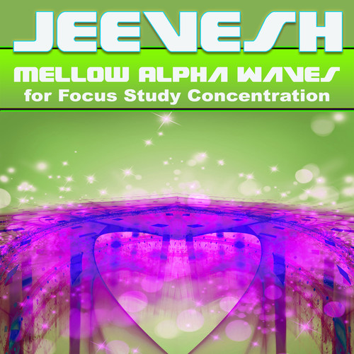 Mellow Alpha Waves