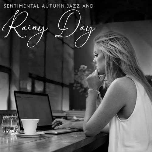 Sentimental Autumn Jazz and Rainy Day in New York: Study Cafe and Background Music for Rest and Focus