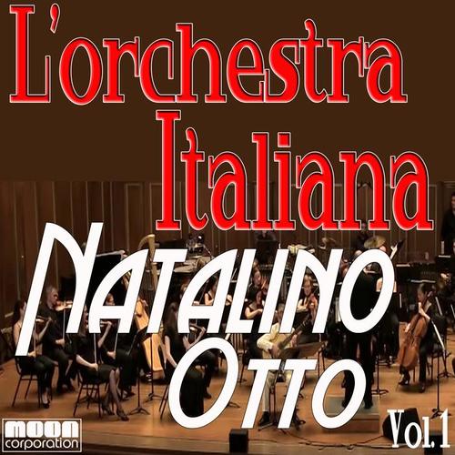 L'Orchestra Italiana - Natalino Otto Vol. 1