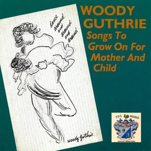 Songs to Grow on for Mother and Child