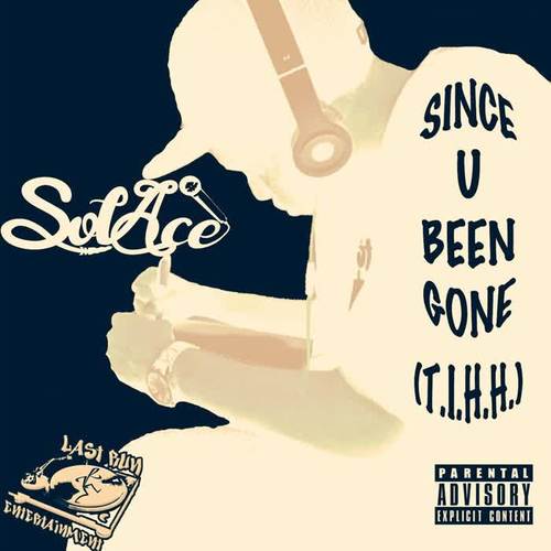 Since U Been Gone (feat. Lagato Shine)