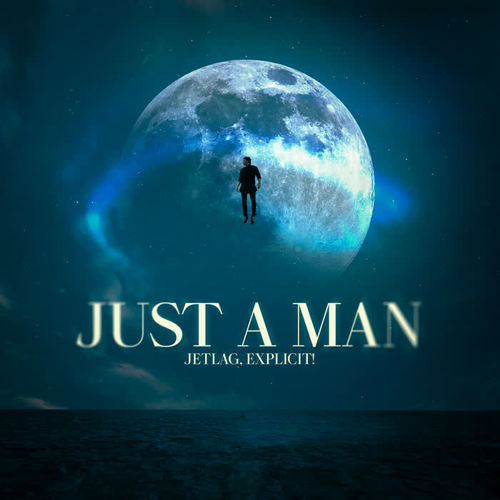 Just a Man