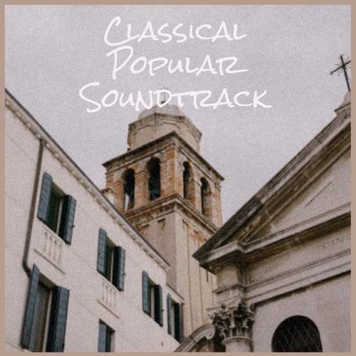 Classical Popular Soundtrack