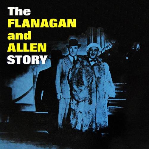 The Flanagan And Allen Story