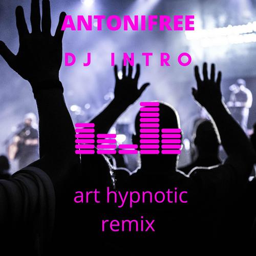 Dj Intro Melody Art (Hypnotic Version)