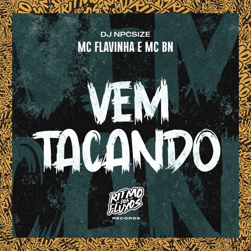 Vem Tacando (Explicit)