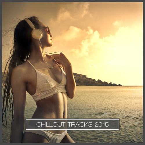 Chillout Tracks 2015