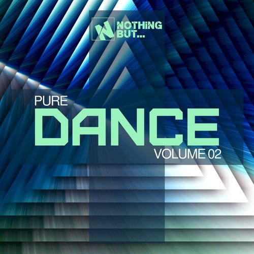 Nothing But... Pure Dance, Vol. 02