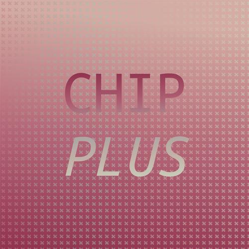 Chip Plus