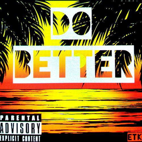 DO BETTER