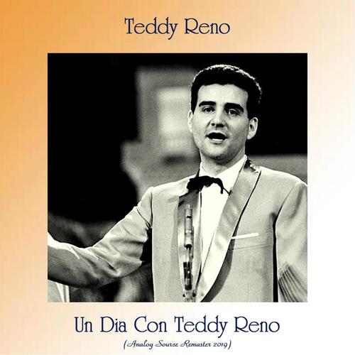 Un Dia Con Teddy Reno (Analog Source Remaster 2019)