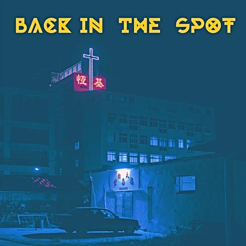 Back In The Spot (feat. $cooby Band$) [Explicit]