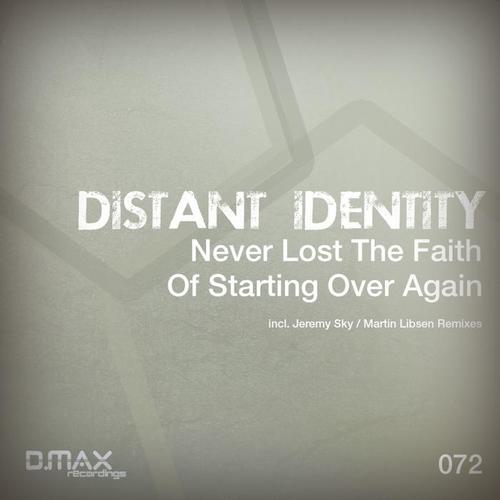 Never Lost The Faith Of Starting Over Again