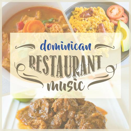 Dominican Restaurant Music