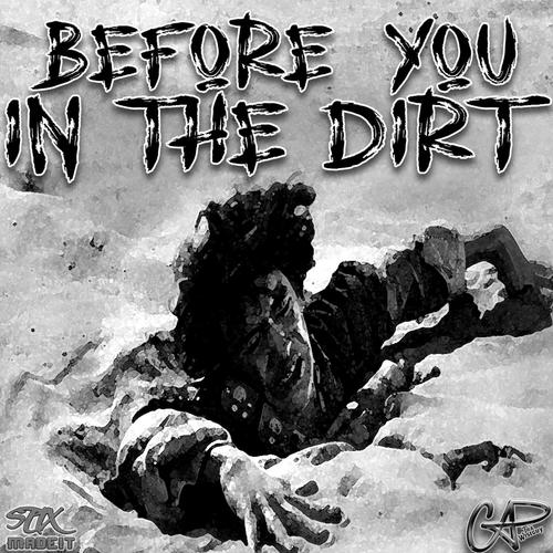 BEFORE YOU IN THE DIRT (Explicit)