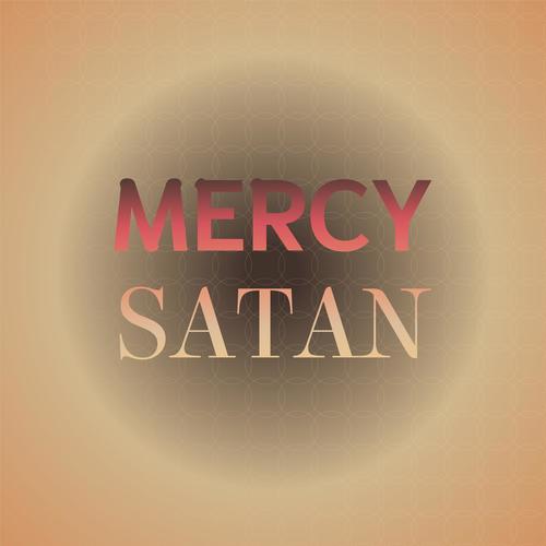 Mercy Satan