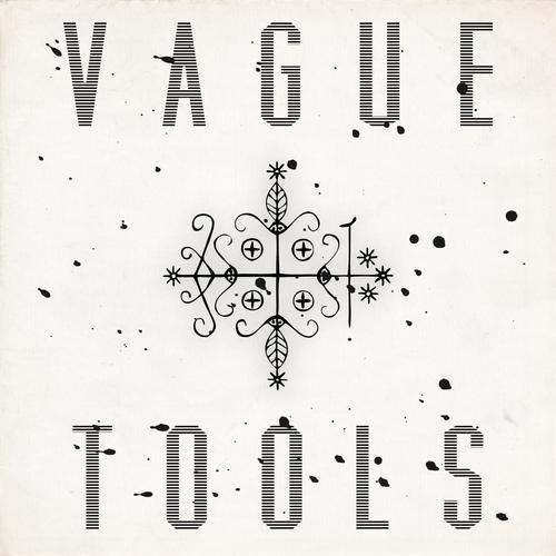 Vague Tools