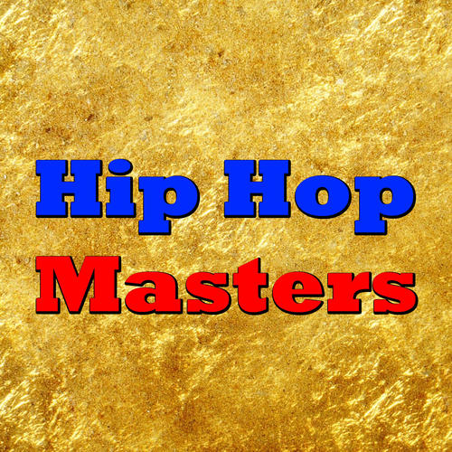 Hip Hop Masters (Explicit)