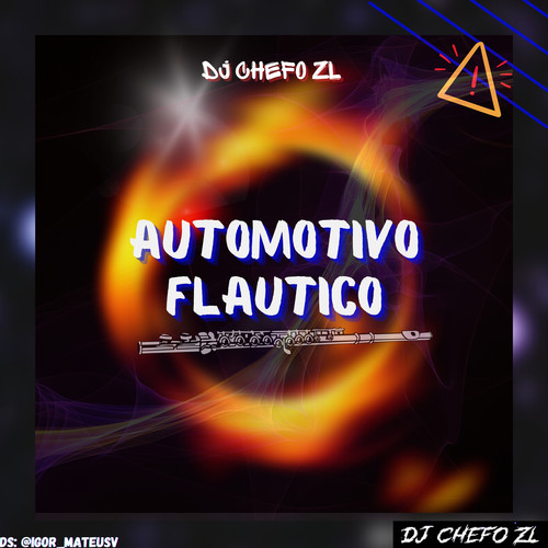 AUTOMOTIVO FLAUTICO (Explicit)