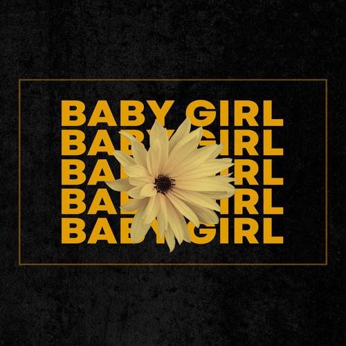 Baby Girl (Drum & Bass)